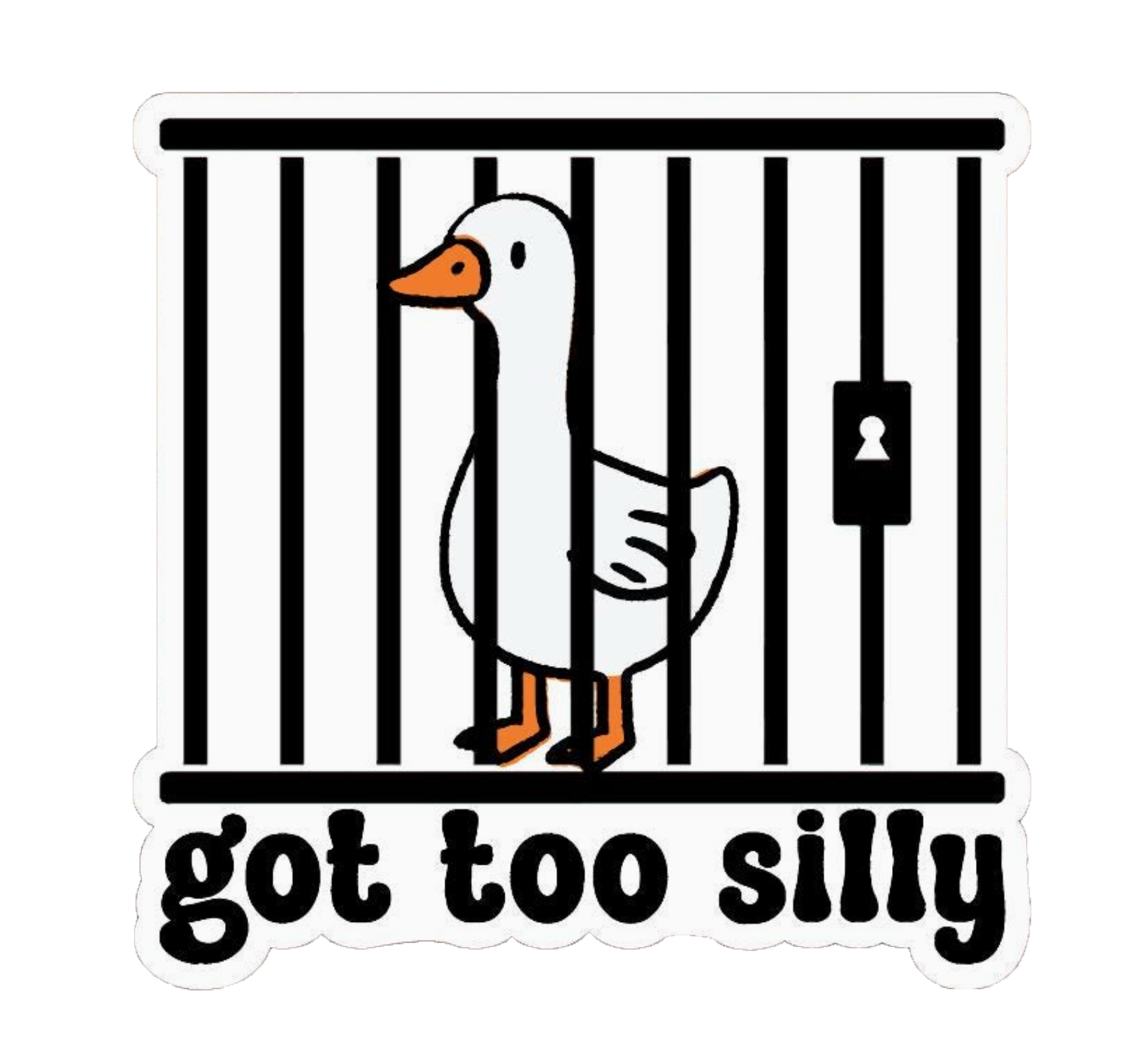 Got Too Silly Sticker