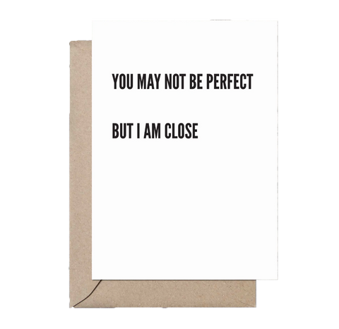 Not Perfect greeting card