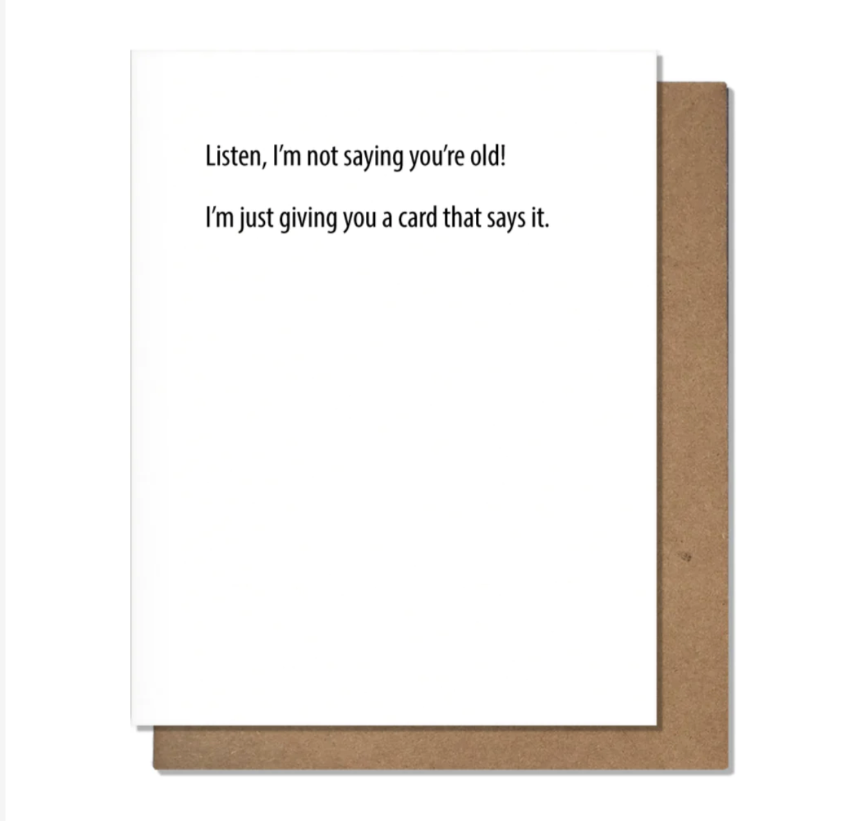 You're Old Birthday Card