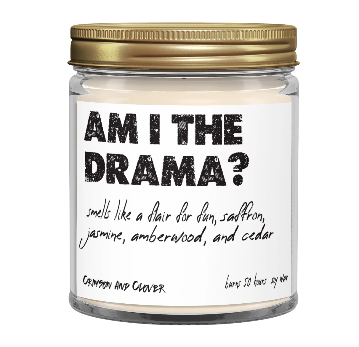 Am I the Drama? candle