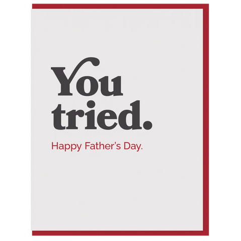 You Tried Father's Day card