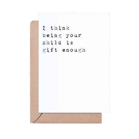 Gift Enough greeting card