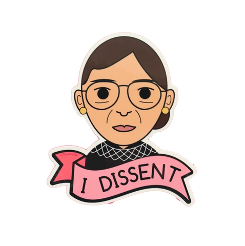 I Dissent RBG sticker