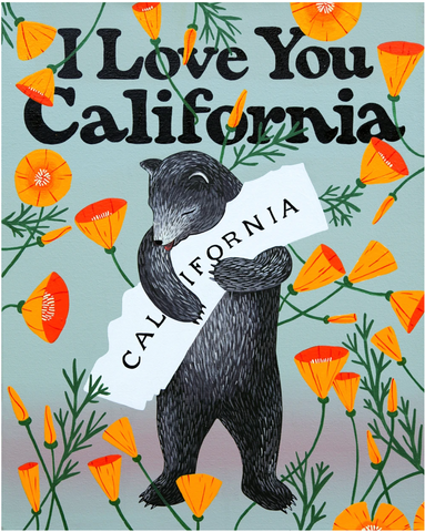 I Love You California Garden Print