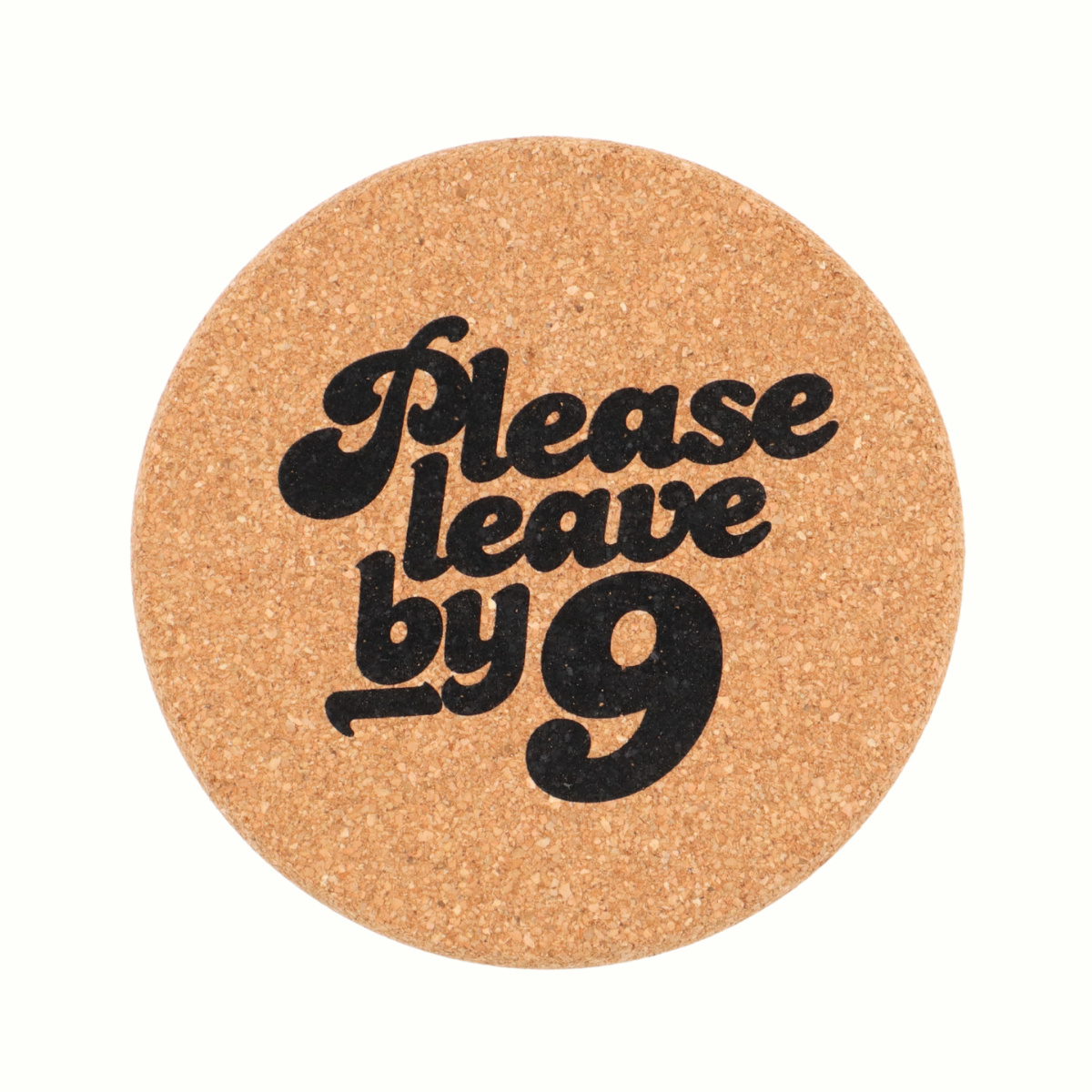 Leave By Nine Coaster
