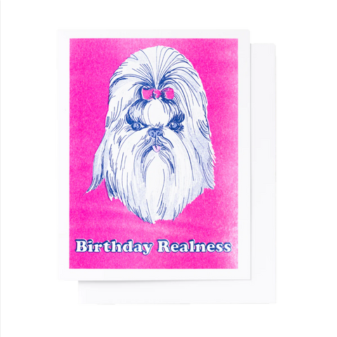 Birthday Realness greeting card