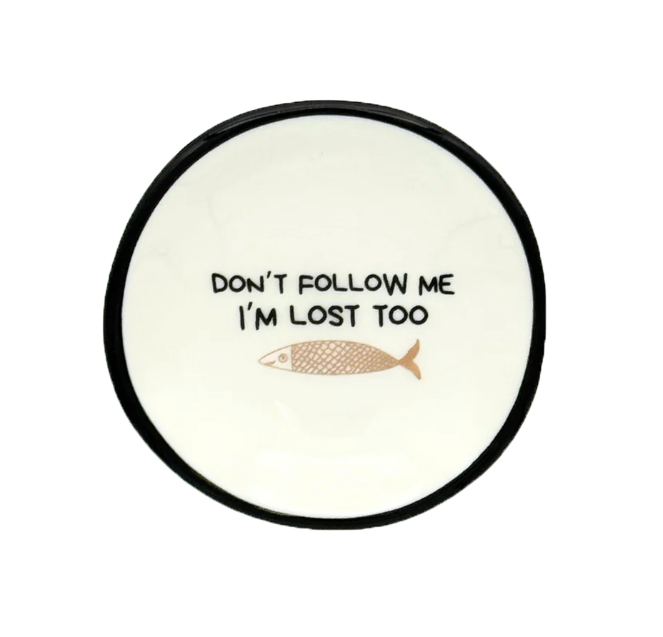 Don't Follow Ring Dish