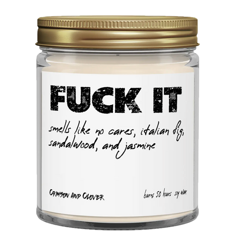 Fuck It candle