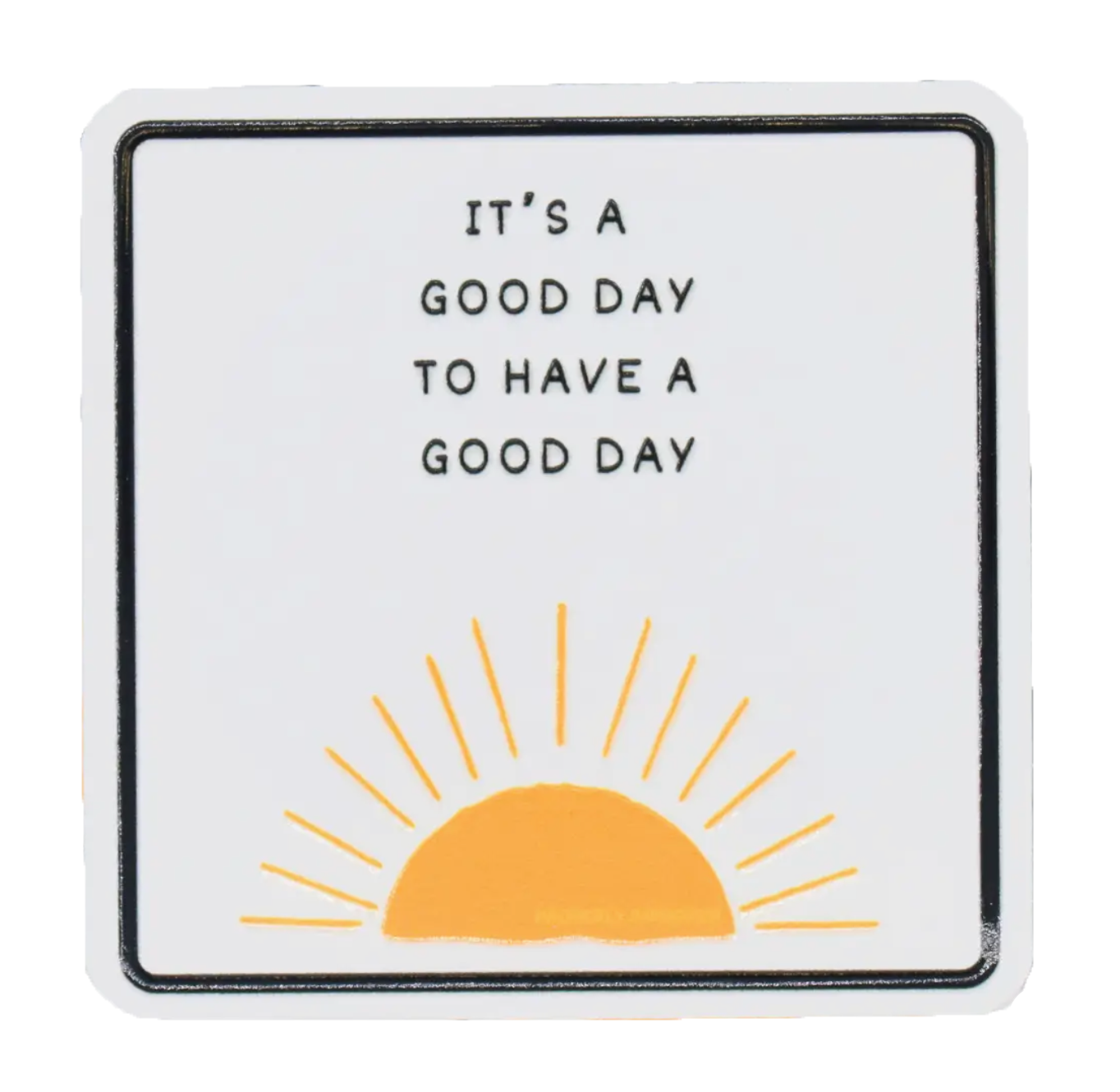 Good Day sticker