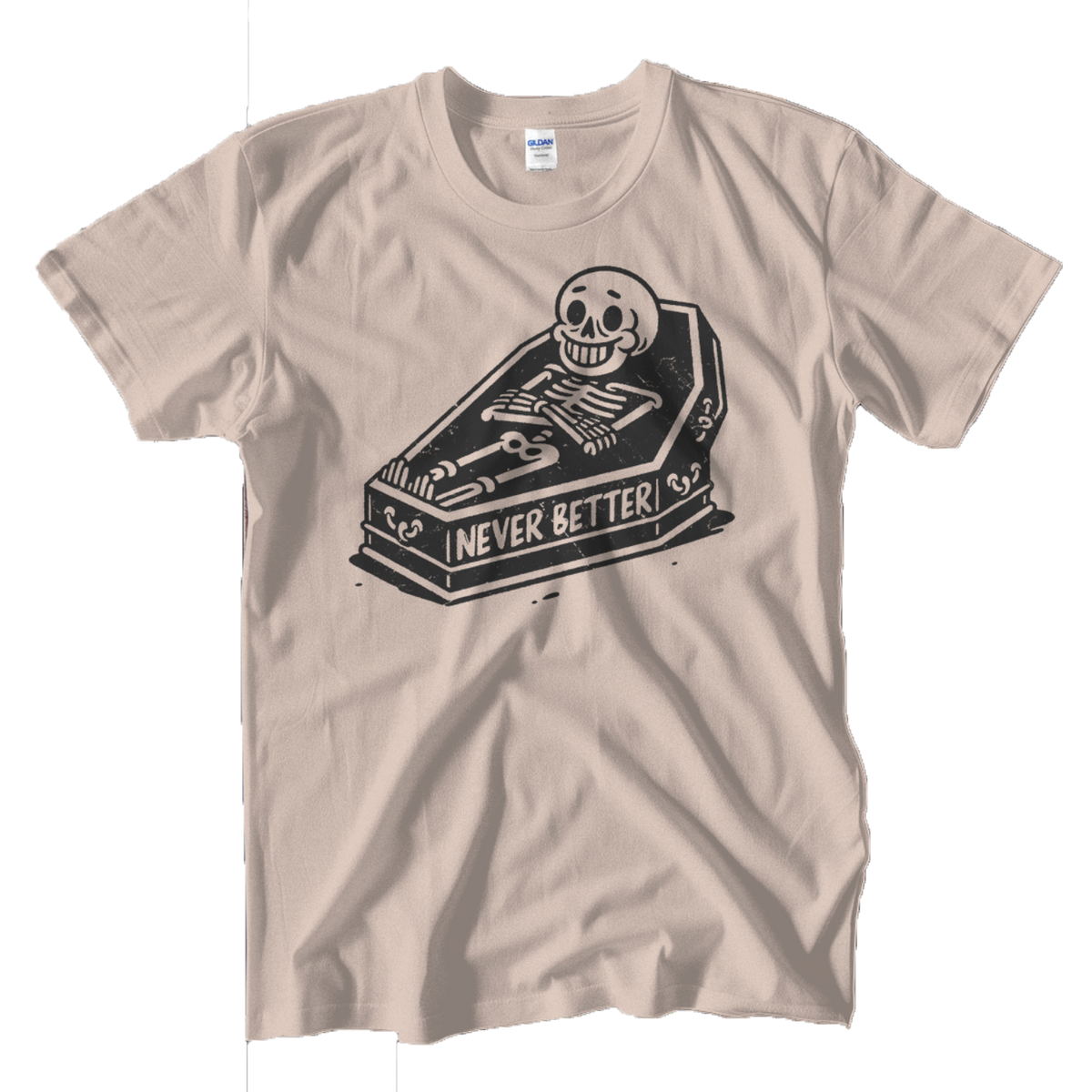 Never Better Skeleton Tshirt