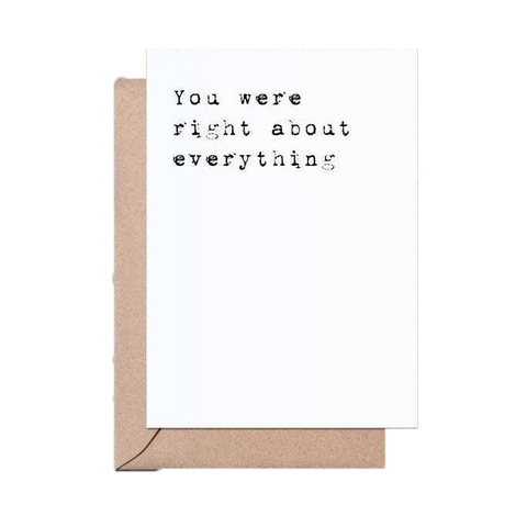 Right About Everything greeting card