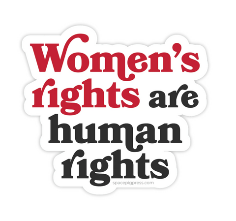 Women's Rights are Human Rights sticker