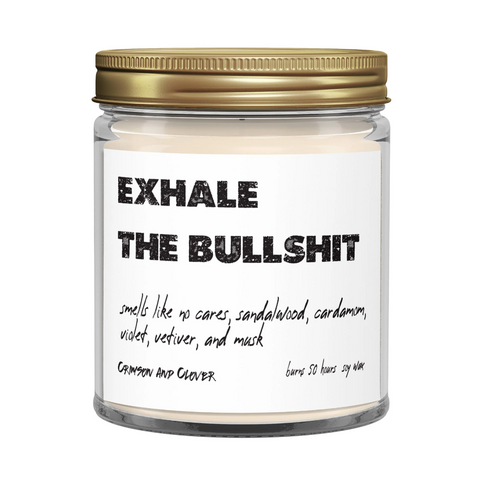 Exhale the Bullshit candle