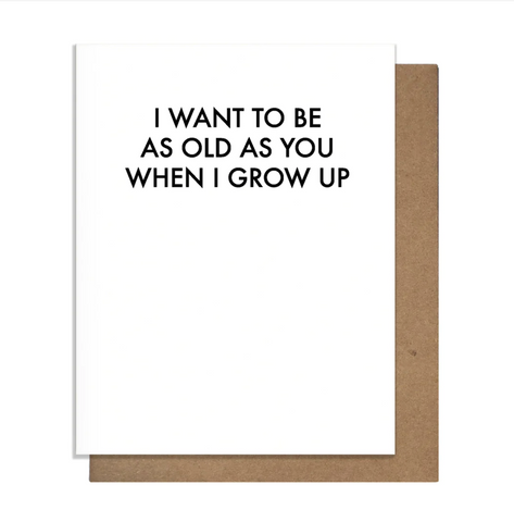 Old As You Card