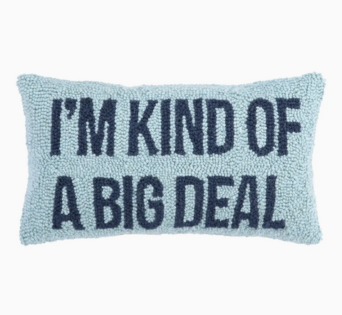 Big Deal pillow