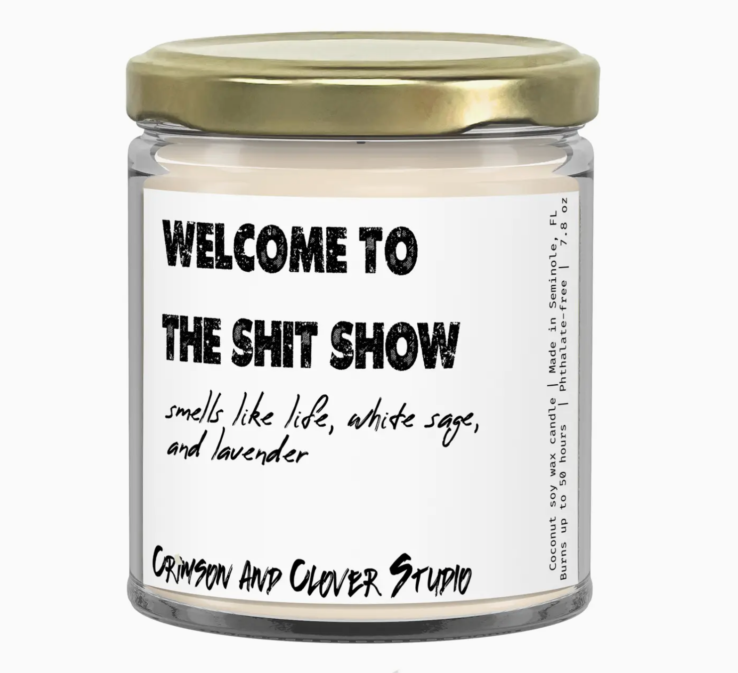 Welcome to the Shit Show candle