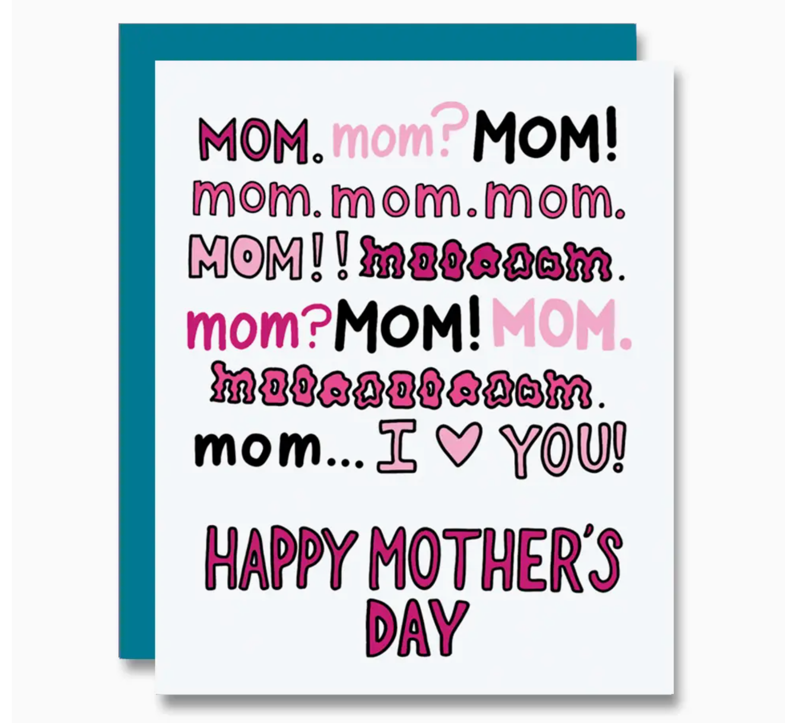 Need Mom Greeting Card