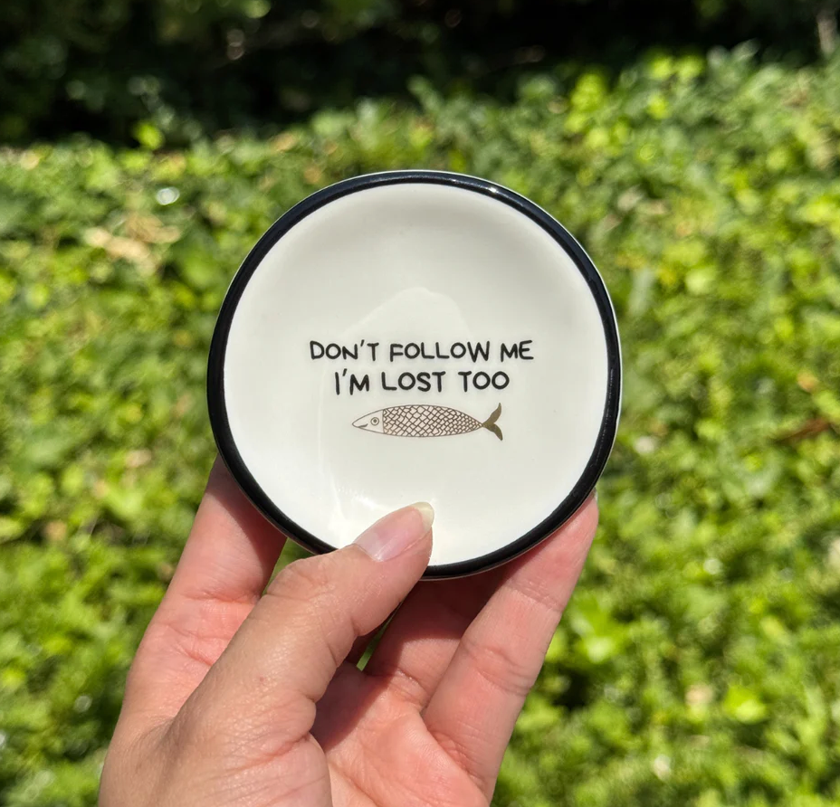 Don't Follow Ring Dish