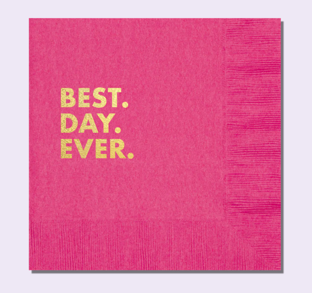 Best Day Ever cocktail napkin