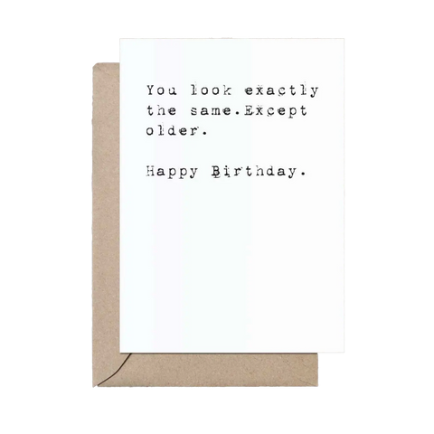 Exactly the Same Birthday greeting card