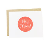 Hey Mom Card