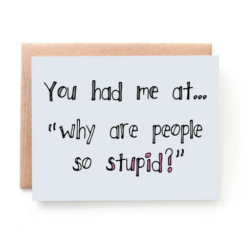 Stupid People greeting card