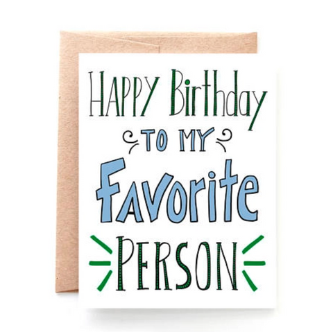 Favorite Person Birthday greeting card