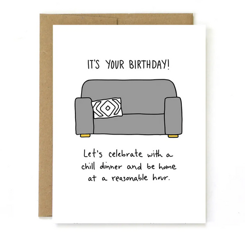 Reasonable Hour Birthday Greeting Card