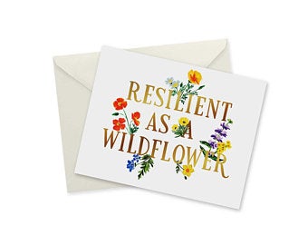 Resilient as a Wildflower Greeting Card
